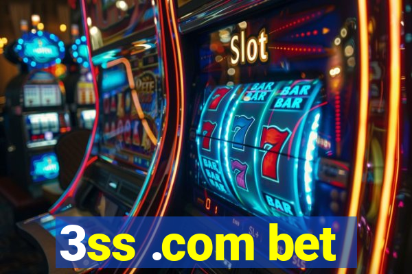 3ss .com bet